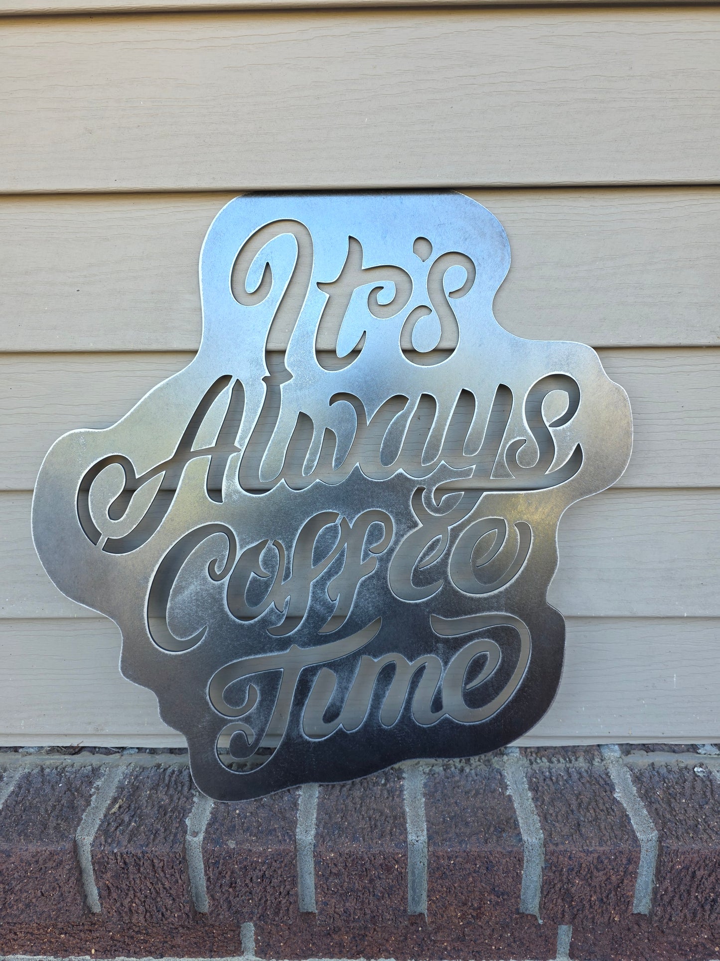 It's Always Coffee Time Decor Sign